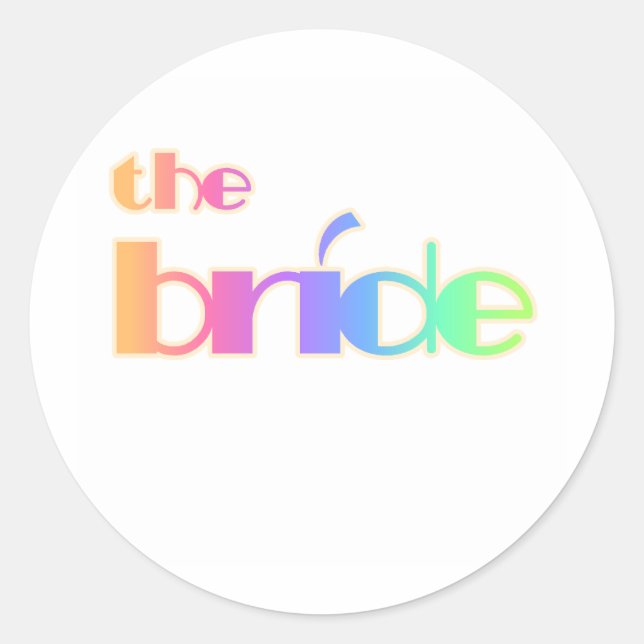 BRIDE RAINBOW TEXT CLASSIC ROUND STICKER (Front)