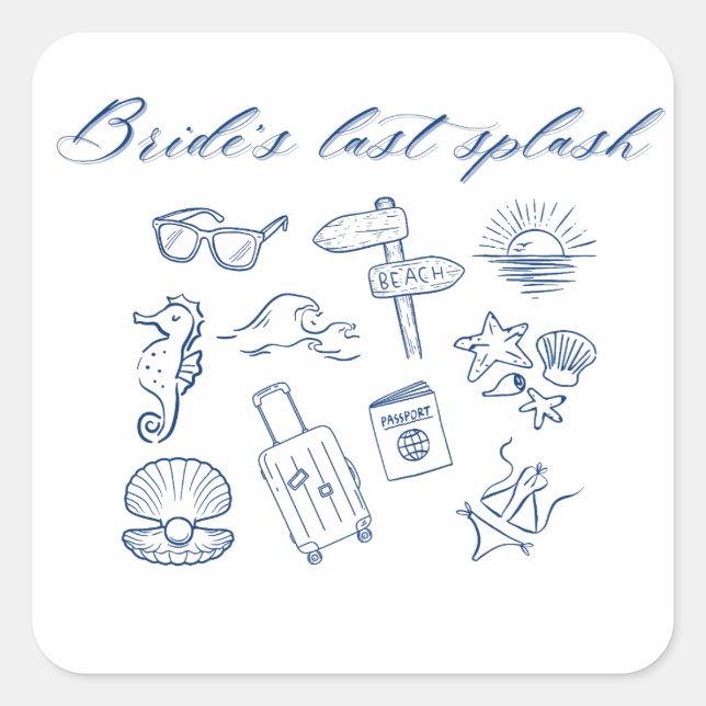 Bride’s Last Splash Design | Ocean Beach Bachelore Square Sticker (Front)