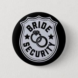 Bride Security 6 Cm Round Badge