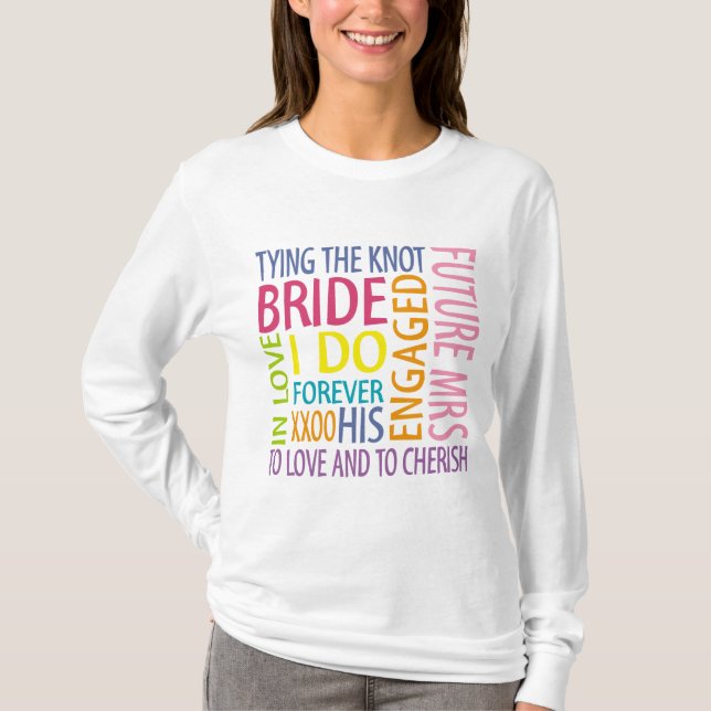 Bride Sentiments Wedding T-shirt (Front)