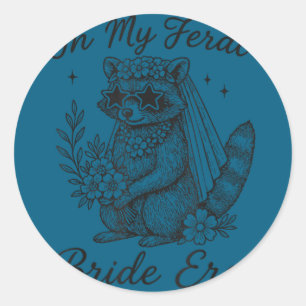 Bride shirt in feral bride era funny bachelorette classic round sticker