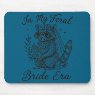Bride shirt in feral bride era funny bachelorette mouse pad