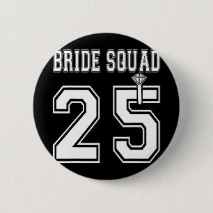 Bride Squad 2025 Bridal Party Bachelorette Team Gr 6 Cm Round Badge