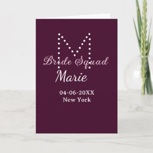Bride squad add name monogram bridesmaid mauve card