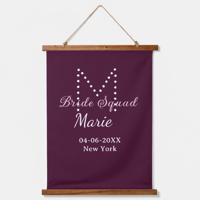 Bride squad add name monogram bridesmaid mauve  hanging tapestry (Front)