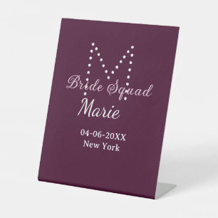 Bride squad add name monogram bridesmaid mauve pedestal sign