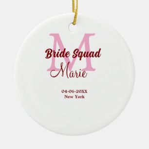 Bride squad add name monogram bridesmaid pink date ceramic ornament