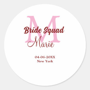 Bride squad add name monogram bridesmaid pink date classic round sticker