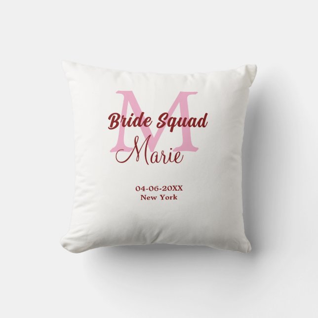 Bride squad add name monogram bridesmaid pink date cushion (Front)