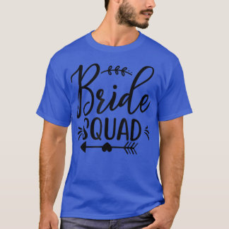Bride Squad Arrow Heart Wedding Party And Bachelor T-Shirt
