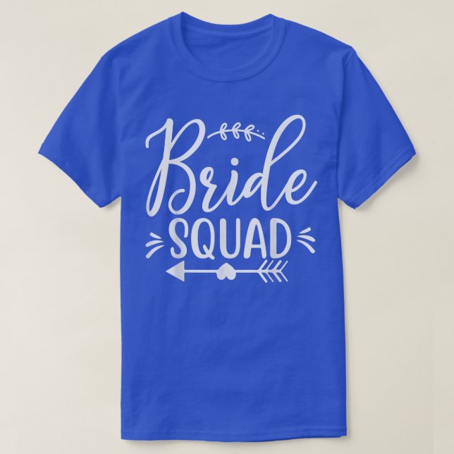 Bride Squad Arrow Heart Wedding Party And Bachelor T-Shirt (Design Front)