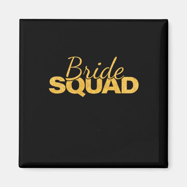 Bride Squad Bachelorette Party Bridesmaid Wedding  Magnet (Front)