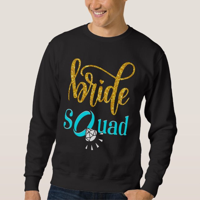 Bride Squad Bachelorette Party Dimond Ring Women G Sweatshirt (Front)