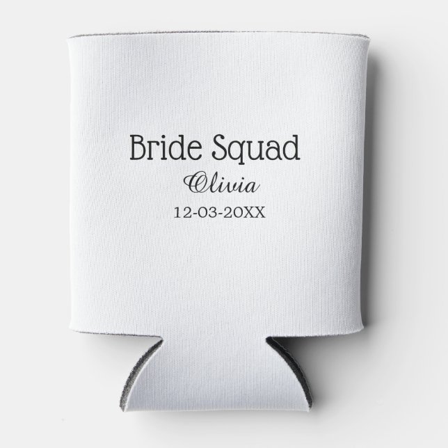 Bride squad bridesmaid add name bachelorette party can cooler (Front)