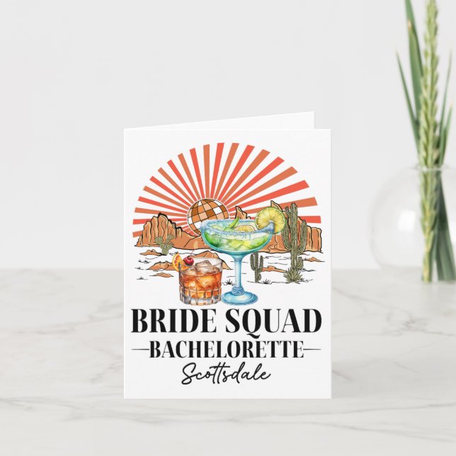 Bride Squad Bridesmaid Bride Scottsdale Bacheloret Card (Front)