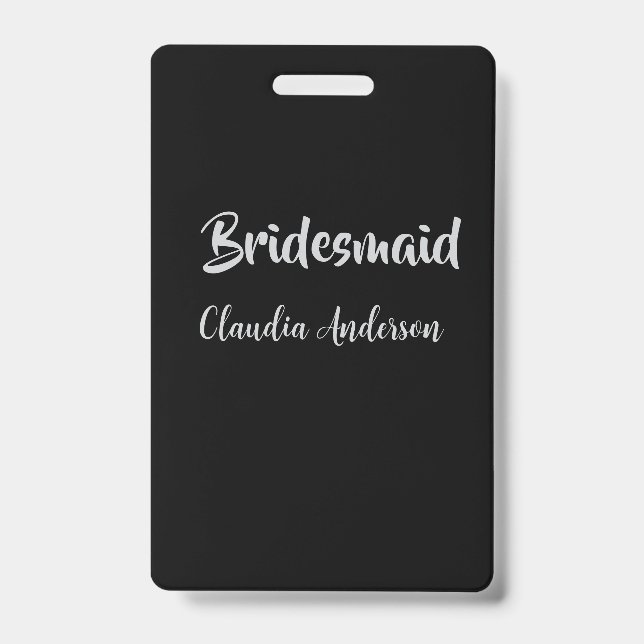 Bride squad bridesmaid name silver black wedding  ID badge (Front)