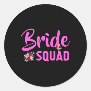Bride Squad Design - Team Bride  Classic Round Sticker