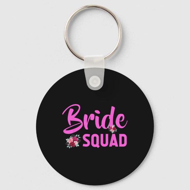 Bride Squad Design - Team Bride  Key Ring (Front)