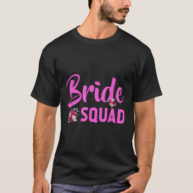 Bride Squad Design - Team Bride  T-Shirt (Front)