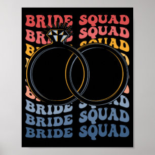 Bride Squad Groovy Bridal Party Bridesmaid  Poster
