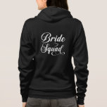 Bride Squad Hoodie<br><div class="desc">This hoodie is shown in black with a Bride Squad print. 
Customise this item or buy as is.



Licensed Image</div>