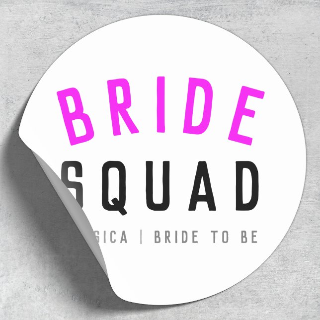 Bride Squad | Hot Pink Bachelorette Bridesmaid Classic Round Sticker (Creator Uploaded)