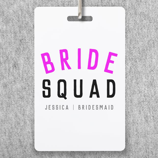 Bride Squad | Hot Pink Bachelorette Bridesmaid ID Badge (Creator Uploaded)