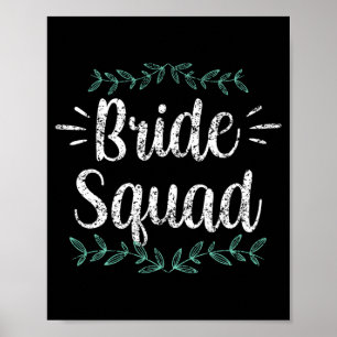 Bride Squad Party Wedding Bachelorette Cute Poster