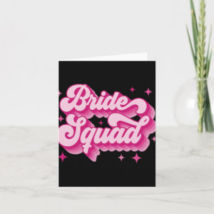 Bride Squad Retro Wedding Bridal Party Bachelorett Card