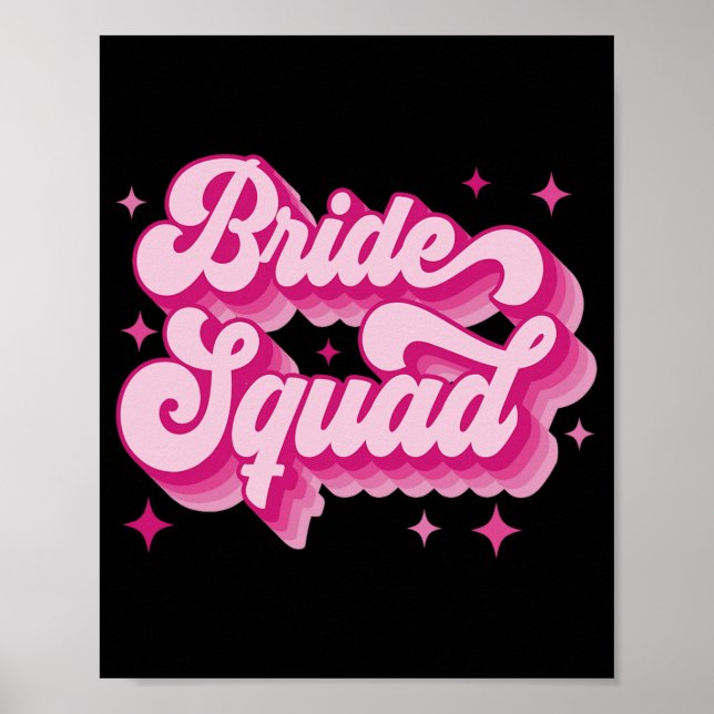 Bride Squad Retro Wedding Bridal Party Bachelorett Poster (Front)
