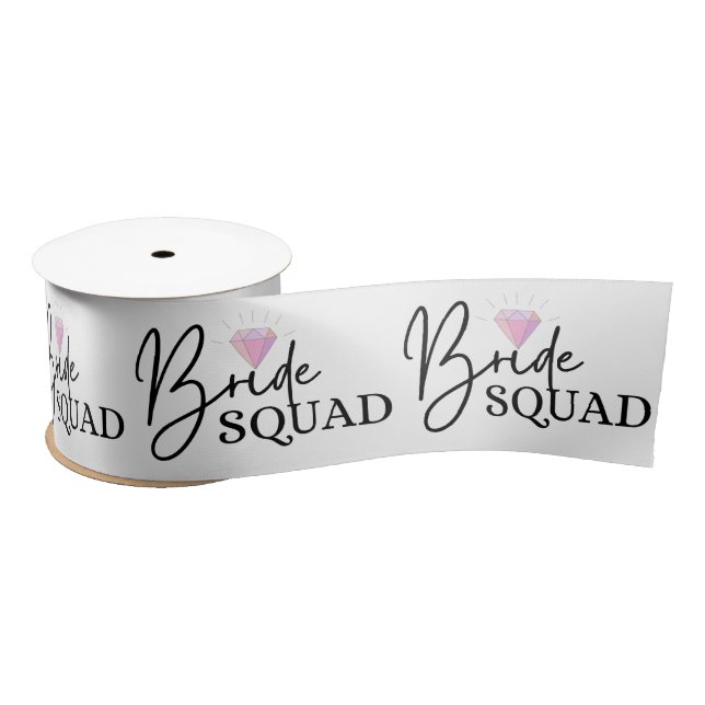 Bride Squad Ribbon  Satin Ribbon (Spool)