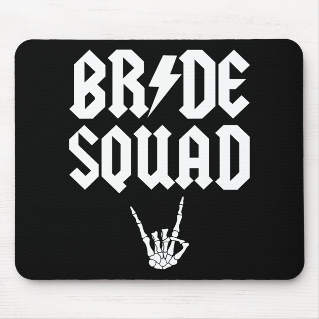 Bride Squad Rock N Roll Gothic Halloween Bachelore Mouse Pad (Front)