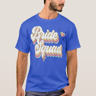 Bride Squad s For Women Bachelorette Party Bridesm T-Shirt