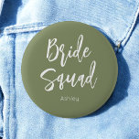 Bride Squad Sage Green White Wedding Button<br><div class="desc">Sage Green Bride Squad Button.  Check out our store collection below for matching items.</div>