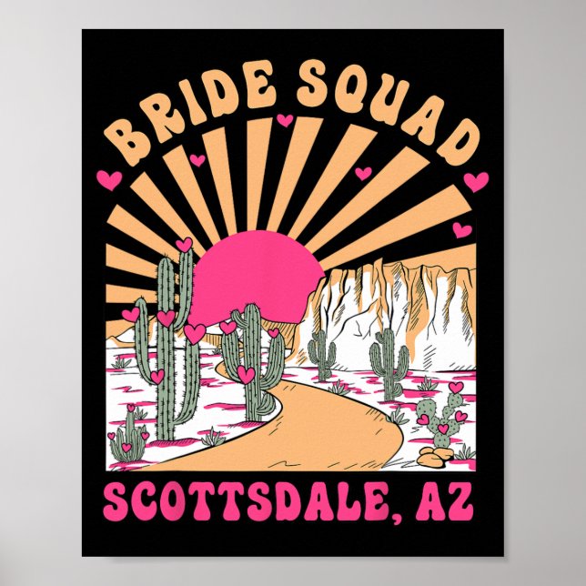 Bride Squad Scottsdale Desert Disco Bachelorette P Poster (Front)