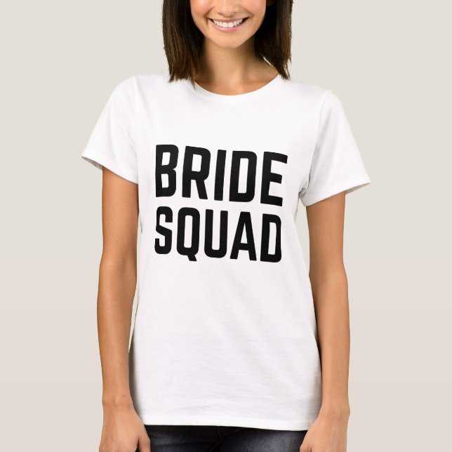 Bride Squad T-Shirt (Front)