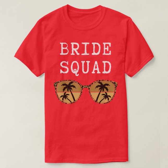 Bride Squad Wedding Anniversary Bridal Party Futur T-Shirt (Design Front)