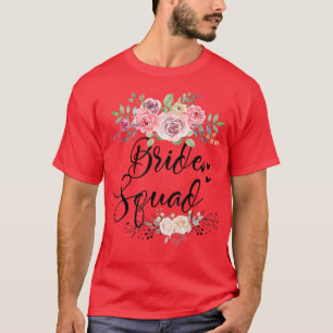 Bride Squad Wedding Bachelorette Party  T-Shirt