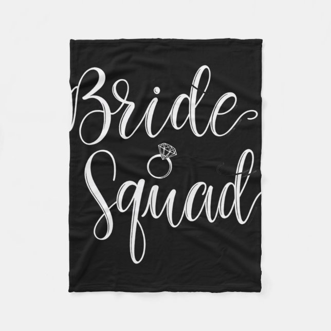 Bride Squad Wedding Bridal Squad Party Bachelorett Fleece Blanket (Front)