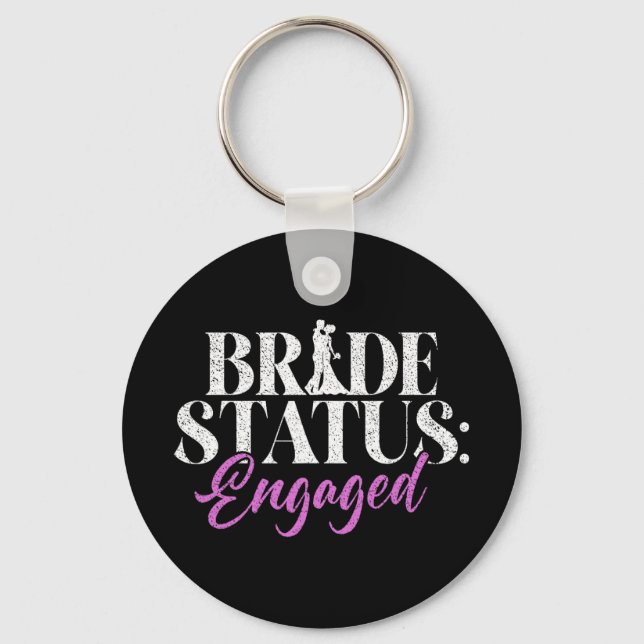 Bride Status Engaged Bride To Be  Key Ring (Front)
