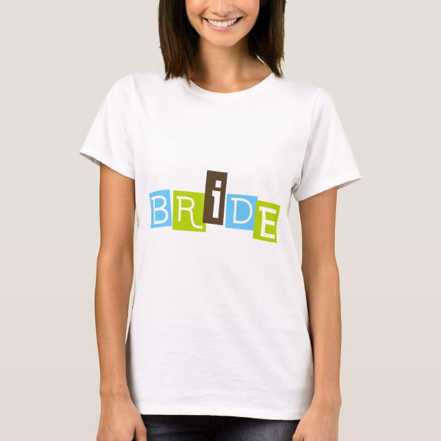 Bride T-Shirt (Front)
