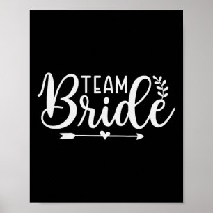 Bride Team Bachelorette Party Bridesmaid Crew Brid Poster