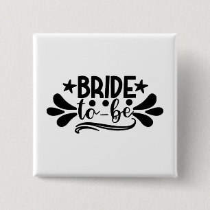 Bride To Be 15 Cm Square Badge
