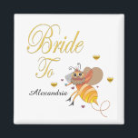 Bride To Be Bee Bridal Wedding Personalise Magnet<br><div class="desc">Bride To Be Bee Bridal Wedding Personalise Magnet has a fun beautiful bride Honey Bee on it. Is is fun for the Bride to have and give as gift during the bridal shower. Personalise it with her name.</div>