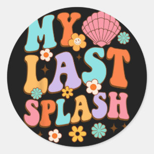 Bride To Be Bridal Shower My Last Splash Beach Bac Classic Round Sticker
