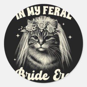 Bride To Be Cat Mum Cat Bridal Wedding In My Freal Classic Round Sticker