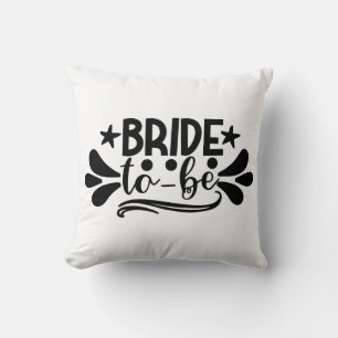 Bride To Be Cushion