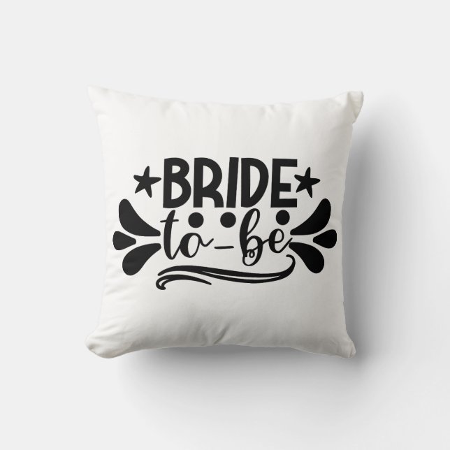 Bride To Be Cushion (Front)