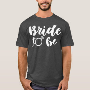 Bride To Be Cute Matching For Bachelorette Party T-Shirt