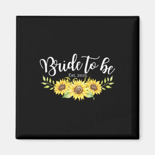 Bride To Be Est 2025 Celebrate Engaged Men Women B Magnet